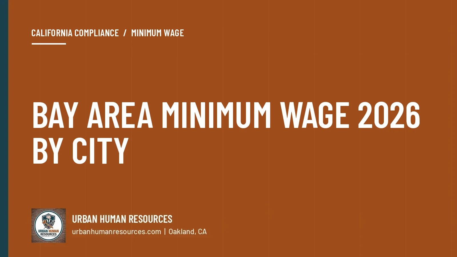 What is the Bay Area minimum wage in 2026 by city, and what changes in 2027?