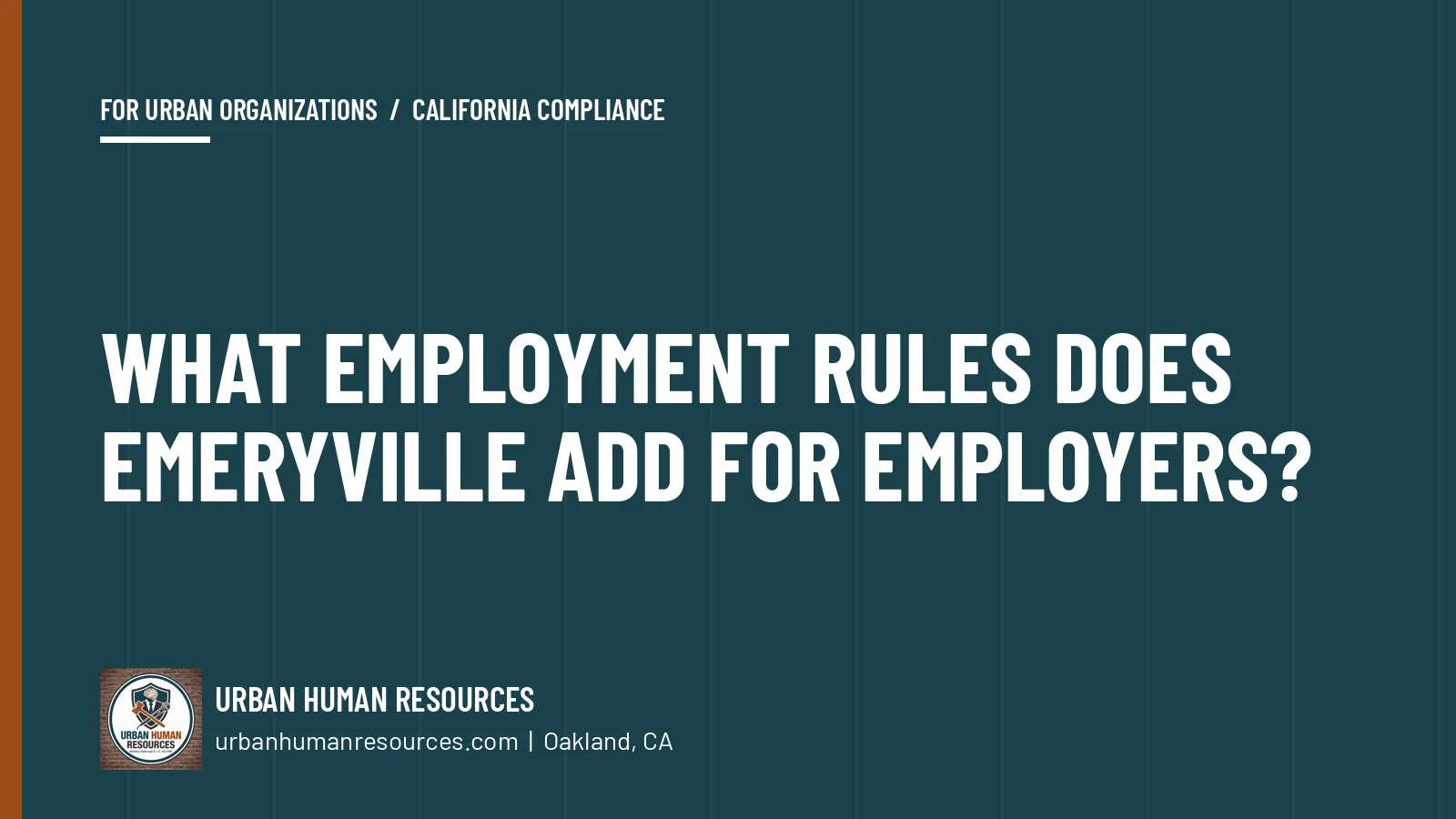 What employment rules does Emeryville add for employers?