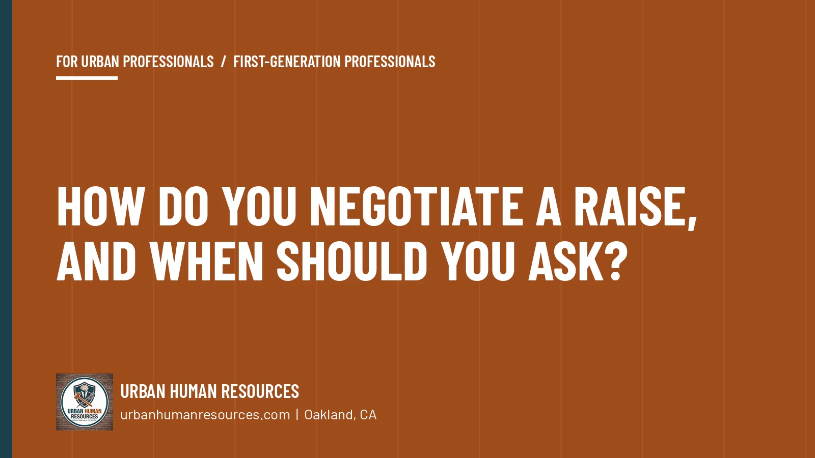 How do you negotiate a raise, and when should you ask?